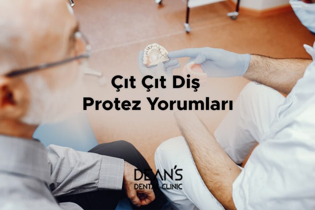 Çıt Çıt Diş Protez Yorumları