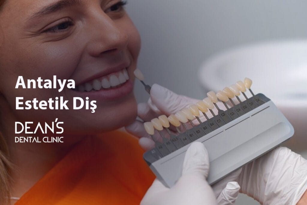 Antalya Estetik Diş