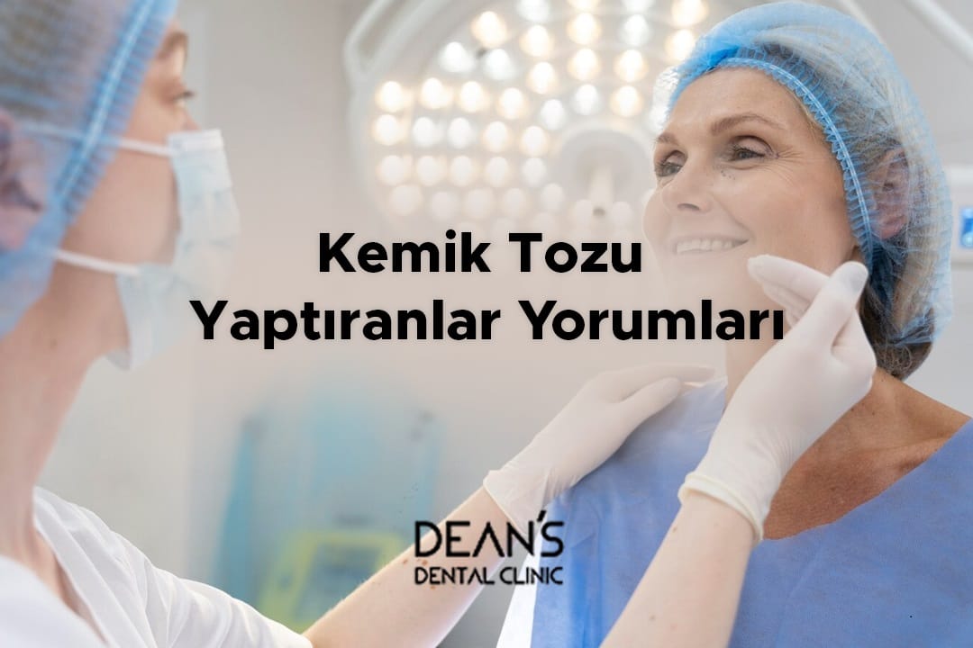 Kemik Tozu Yaptıranlar Yorumları